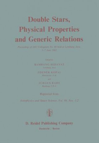 Книга Double Stars, Physical Properties and Generic Relations B. Hidayat