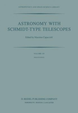 Kniha Astronomy with Schmidt-Type Telescopes M. Capaccioli