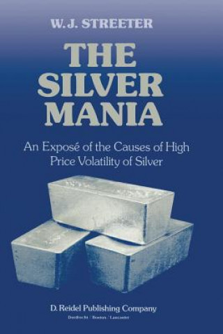 Könyv Silver Mania W.J. Streeter