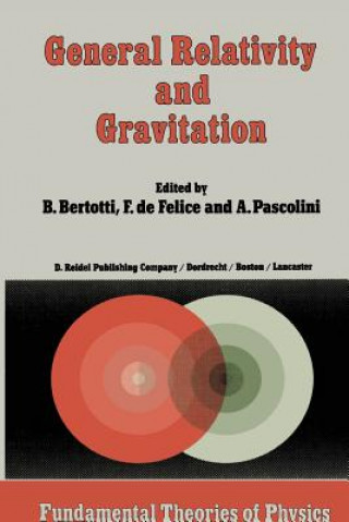 Kniha General Relativity and Gravitation B. Bertotti