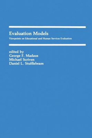 Könyv Evaluation Models George F. Madaus