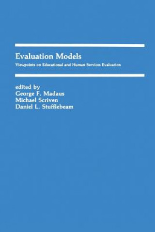 Knjiga Evaluation Models George F. Madaus