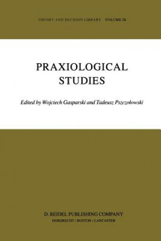 Βιβλίο Praxiological Studies Wojciech Gasparski