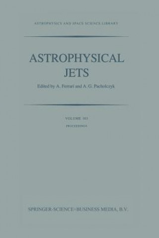 Könyv Astrophysical Jets, 1 A. Ferrari