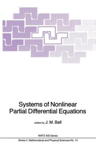 Книга Systems of Nonlinear Partial Differential Equations J.M. Ball