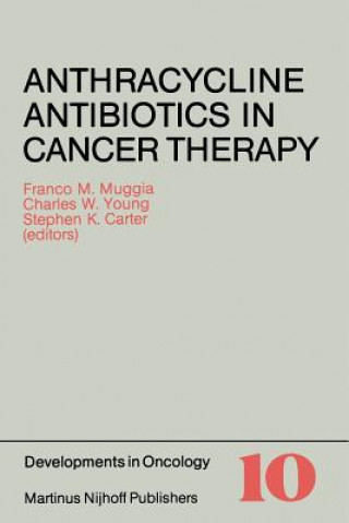 Libro Anthracycline Antibiotics in Cancer Therapy Franco M. Muggia