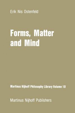 Carte Forms, Matter and Mind E.N. Ostenfeld