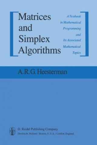 Knjiga Matrices and Simplex Algorithms Aaart R. Heesterman