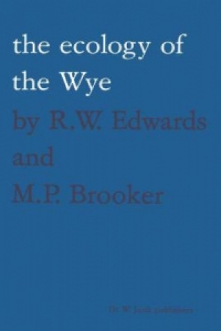 Könyv ecology of the Wye R.W. Edwards