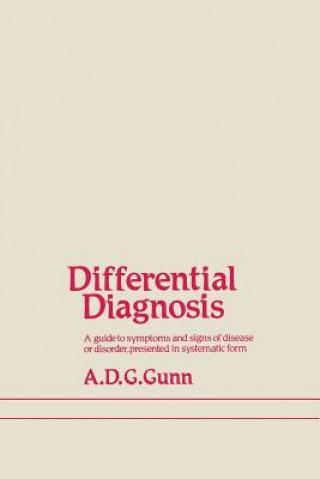 Könyv Differential Diagnosis A.D. Gunn