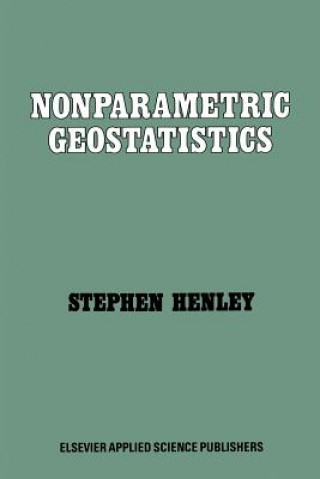 Kniha Nonparametric Geostatistics S. Henley