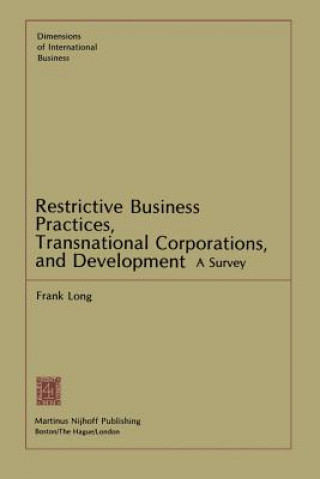 Kniha Restrictive Business Practices, Transnational Corporations, and Development F. Long