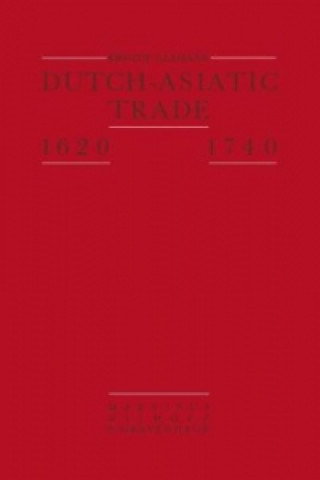 Libro Dutch-Asiatic Trade 1620 - 1740 Kristof Glamann