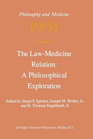 Carte Law-Medicine Relation: A Philosophical Exploration S.F. Spicker