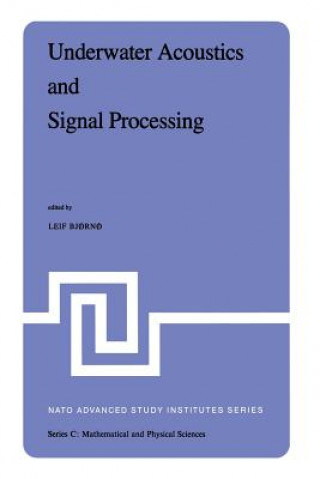 Kniha Underwater Acoustics and Signal Processing L. Bj