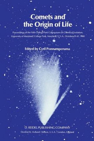 Carte Comets and the Origin of Life Cyril Ponnamperuma