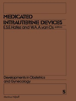 Könyv Medicated Intrauterine Devices E.S. Hafez