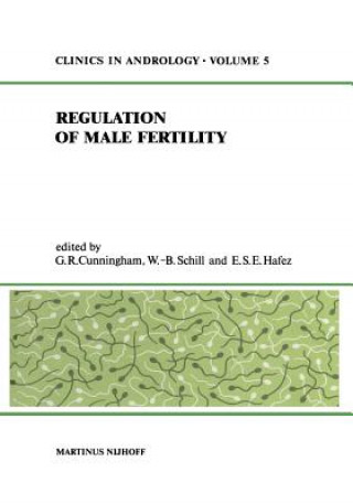 Knjiga Regulation of Male Fertility G.R. Cunningham