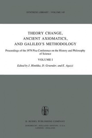 Buch Theory Change, Ancient Axiomatics, and Galileo's Methodology Jaakko Hintikka