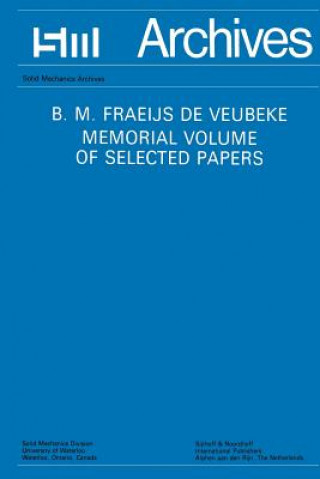 Carte B.M. Fraeijs De Veubeke Memorial Volume of Selected Papers M. Geradin