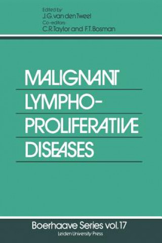 Kniha Malignant Lymphoproliferative Diseases J.G. van den Tweel