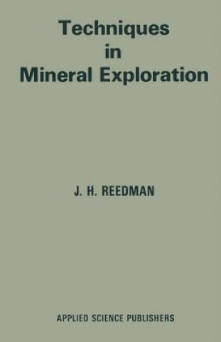 Kniha Techniques in Mineral Exploration J.H. Reedman