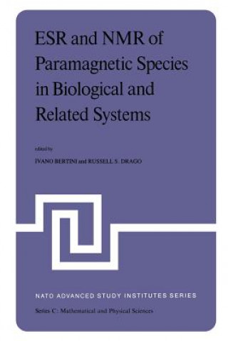 Buch ESR and NMR of Paramagnetic Species in Biological and Related Systems I. Bertini