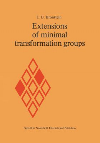 Kniha Extensions of Minimal Transformation Groups I.U. Bronstein
