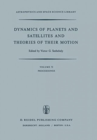 Kniha Dynamics of Planets and Satellites and Theories of Their Motion V.G. Szebehely