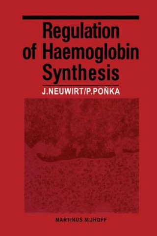 Carte Regulation of Haemoglobin Synthesis J. Neuwirt
