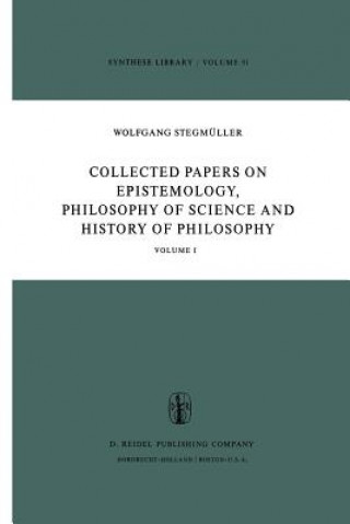 Carte Collected Papers on Epistemology, Philosophy of Science and History of Philosophy W. Stegmüller