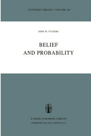 Książka Belief and Probability J.M. Vickers