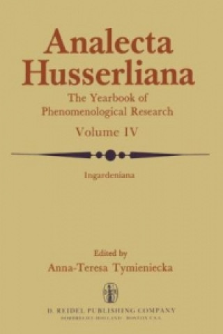 Könyv Ingardeniana Anna-Teresa Tymieniecka