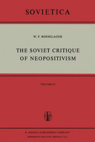 Kniha Soviet Critique of Neopositivism W.F. Boeselager