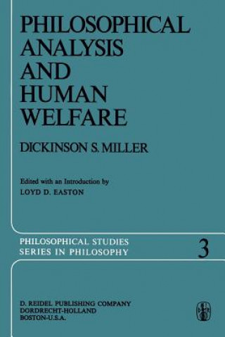 Kniha Philosophical Analysis and Human Welfare Dickinson S. Miller