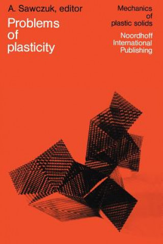 Книга Problems of Plasticity A. Sawczuk