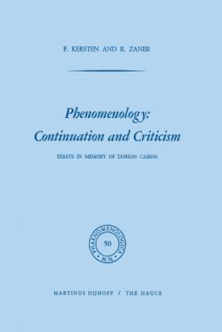 Könyv Phenomenology: Continuation and Criticism F. Kersten