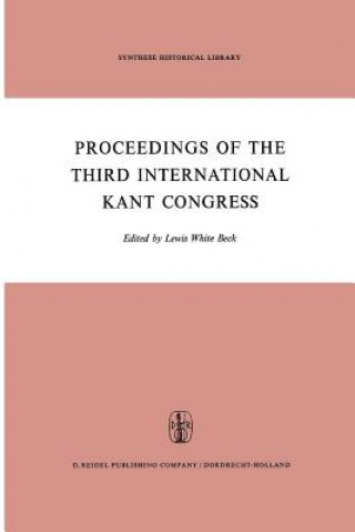 Carte Proceedings of the Third International Kant Congress L.W. Beck