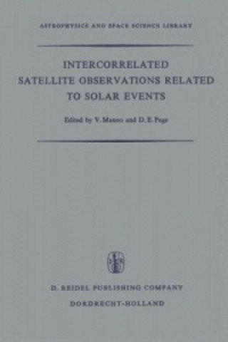 Könyv Intercorrelated Satellite Observations Related to Solar Events V. Manno