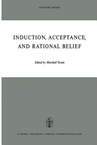 Książka Induction, Acceptance, and Rational Belief M. Swain