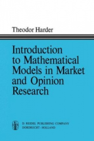 Carte Introduction to Mathematical Models in Market and Opinion Research T. Harder