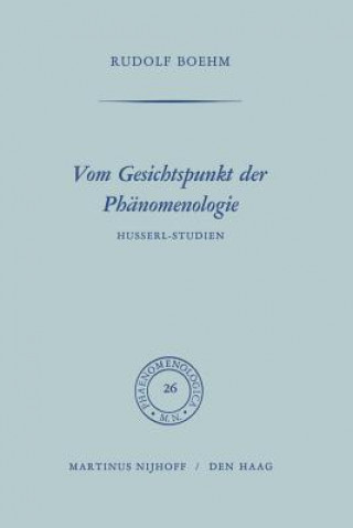 Książka Vom Gesichtspunkt der Phanomenologie Rudolph Boehm