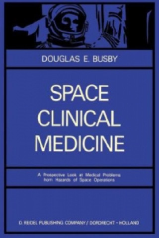 Kniha Space Clinical Medicine D.E. Busby