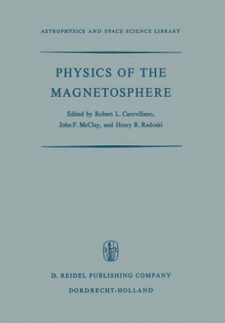 Книга Physics of the Magnetosphere R.L. Carovillano