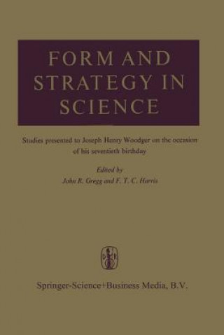 Carte Form and Strategy in Science J.R. Gregg
