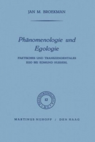 Book Phanomenologie und Egologie J.M. Broekman