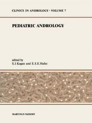 Kniha Pediatric Andrology S.J. Kogan