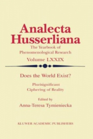 Kniha Does the World Exist? Anna-Teresa Tymieniecka