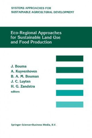 Kniha Eco-regional approaches for sustainable land use and food production Johan Bouma