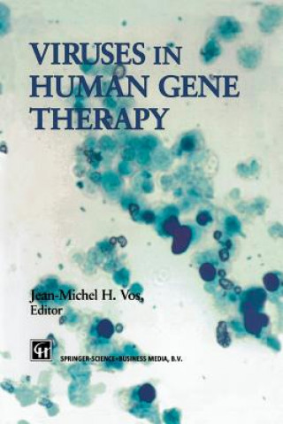 Carte Viruses in Human Gene Therapy J. Vos